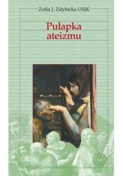 Pułapka ateizmu