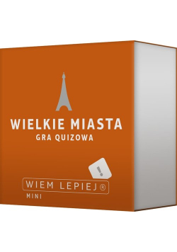 Wiem lepiej Wielkie miasta