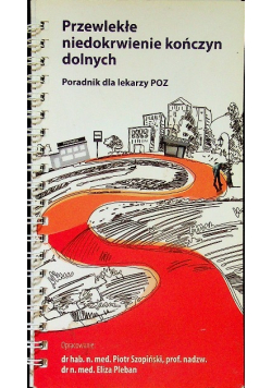 Przewlekłe niedokrwienie kończyn dolnych