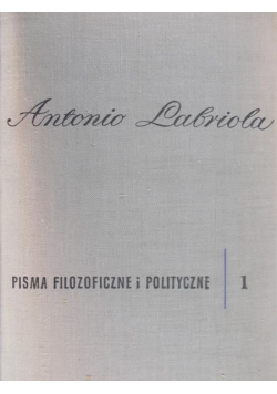 Labriola Pisma filozoficzne i polityczne