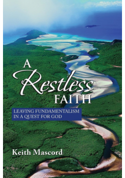 A Restless Faith