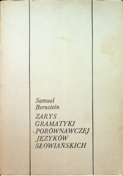 Zarys gramatyki porównawczej języków słowiańskich