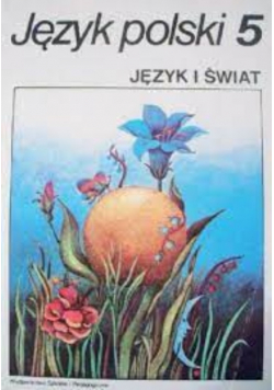 Język polski 5 język i świat