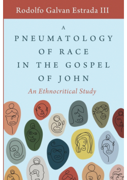 A Pneumatology of Race in the Gospel of John