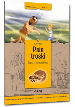 Psie troski - lekturnik - wypisy szkolne