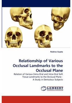 Relationship of Various Occlusal Landmarks to the Occlusal Plane