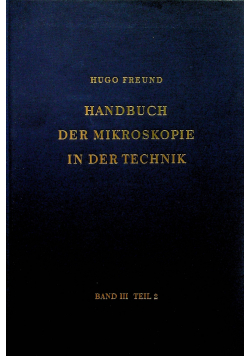 Handbuch der mikroskopie in der technik Band III