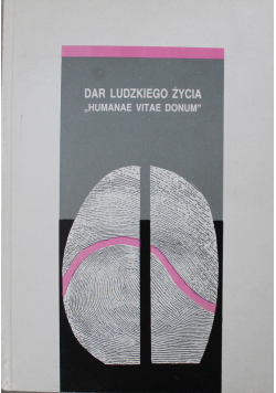 Dar ludzkiego życia Humanae vitae donum