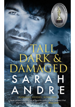 Tall, Dark and Damaged
