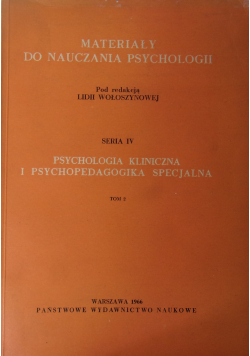 Psychologia kliniczna i psychopedagogika specjalna Tom 2