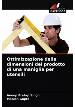 Ottimizzazione delle dimensioni del prodotto di una maniglia per utensili
