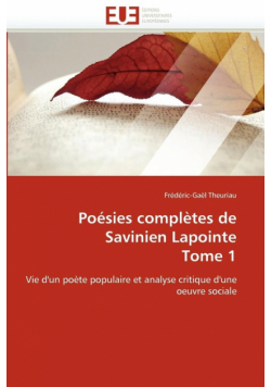 Poésies complètes de savinien lapointe tome 1