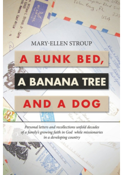 A Bunk Bed, a Banana Tree and a Dog