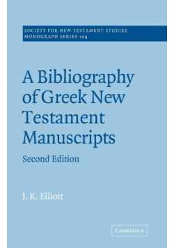 A Bibliography of Greek New Testament Manuscripts