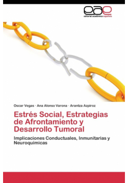 Estrés Social, Estrategias de Afrontamiento y Desarrollo Tumoral