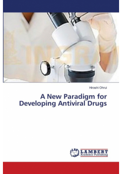 A New Paradigm for Developing Antiviral Drugs