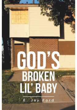 God's Broken Lil' Baby
