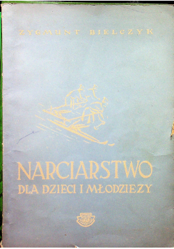 Narciarstwo dla dzieci i młodzieży