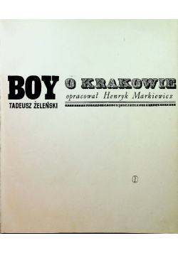 Boy Żeleński  O Krakowie
