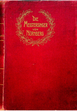 Die meistersinger von Nurnberg  1913r