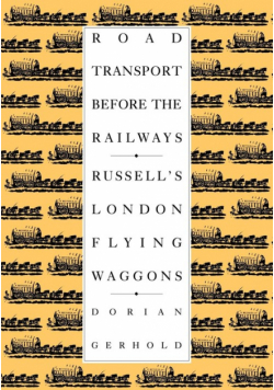 Road Transport Before the Railways