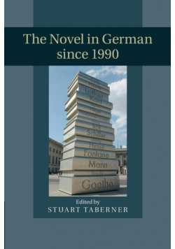The Novel in German Since 1990