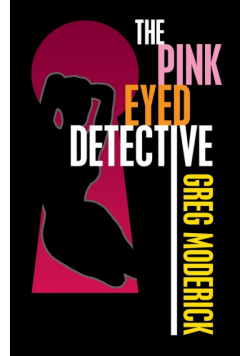 The Pink Eyed Detective
