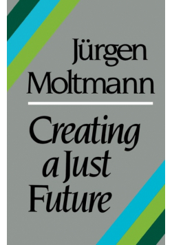 Creating a Just Future