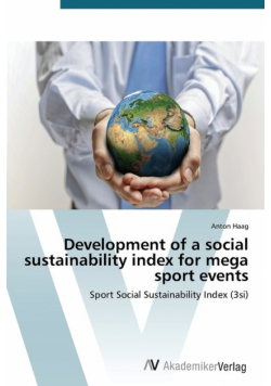 Development of a social sustainability index for mega sport events