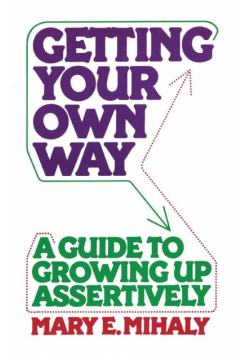 Getting Your Own Way