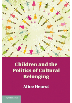 Children and the Politics of Cultural Belonging