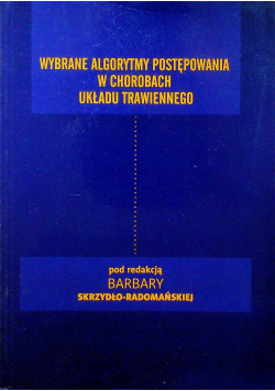 Wybrane algorytmy w chorobach układu trawiennego