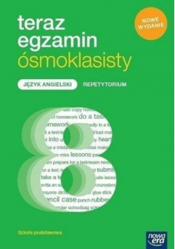 Teraz egzamin ósmoklasisty Język angielski Repetytorium z CD