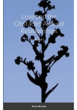 Love and Obstacles Around Relationships