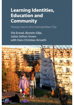 Learning Identities, Education and Community