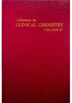 Advances in Clinical Chemistry Volume 21