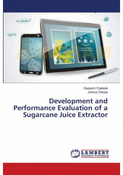 Development and Performance Evaluation of a Sugarcane Juice Extractor