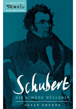 Schubert, Die Schone Mullerin