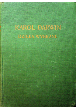 Darwin Dzieła wybrane Tom III Część II