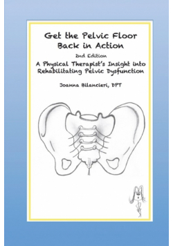 Get the Pelvic Floor Back in Action