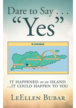 Dare to Say . . . "Yes"