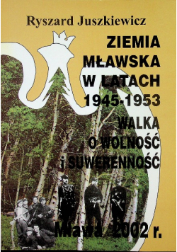 Ziemia Mławska w latach 1945 1953