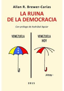 La Ruina De La Democracia.