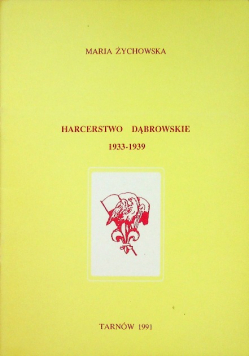Harcerstwo dąbrowskie 1933 - 1939