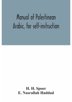 Manual of Palestinean Arabic, for self-instruction