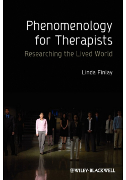 Phenomenology for Therapists