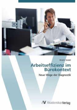 Arbeitseffizienz im Bürokontext