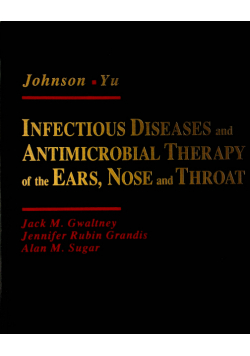 Infectious Diseases and Antimicrobial Therapy of the Ears Nose and Throat
