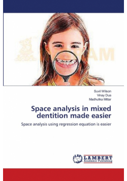 Space analysis in mixed dentition made easier