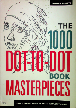 The 1000 dot to dot book masterpieces